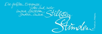 Windlicht "Die größten Ereignisse, das sind nicht unsere lautesten, sondern unsere Stillsten Stunden." - Kopie